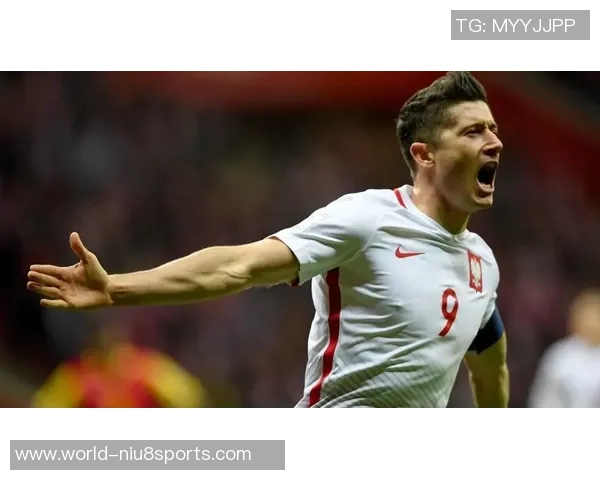 莱万再创辉煌领衔球队冲击新赛季荣耀与梦想